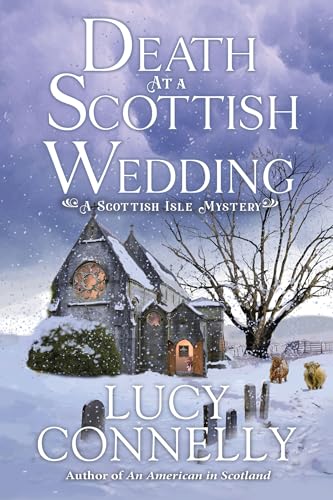 cover image Death at a Scottish Wedding: A Scottish Isle Mystery