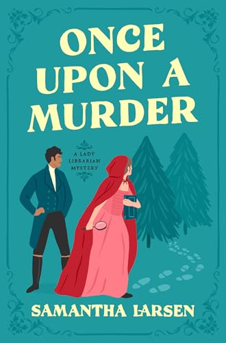 cover image Once Upon a Murder: A Lady Librarian Mystery
