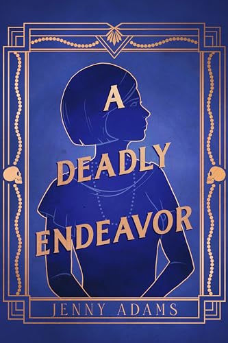cover image A Deadly Endeavor