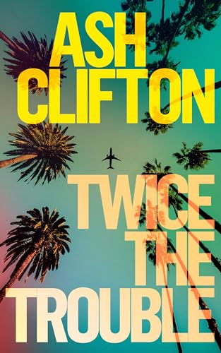 cover image Twice the Trouble