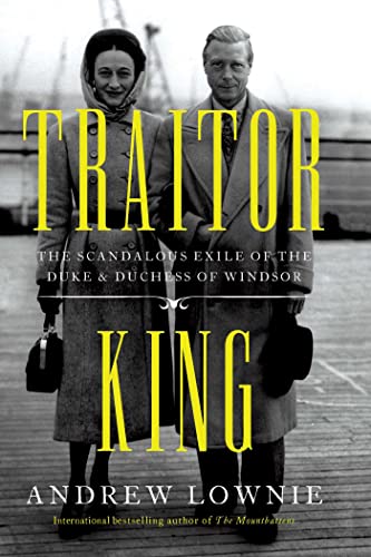 cover image Traitor King: The Scandalous Exile of the Duke and Duchess of Windsor 