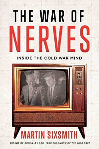 cover image The War of Nerves: Inside the Cold War Mind