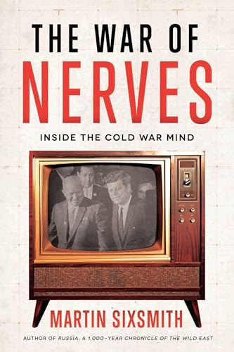 cover image The War of Nerves: Inside the Cold War Mind