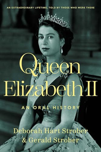 cover image Queen Elizabeth II: An Oral History