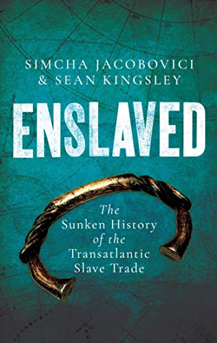 cover image Enslaved: The Sunken History of the Transatlantic Slave Trade 
