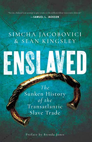 cover image Enslaved: The Sunken History of the Transatlantic Slave Trade 
