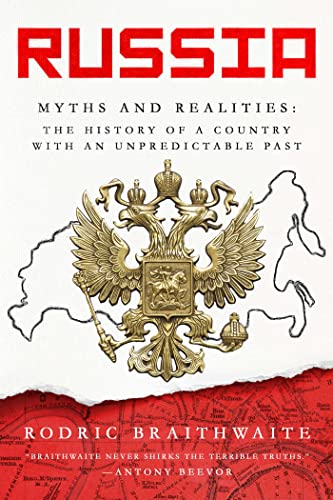 cover image Russia: Myths and Realities: The History of a Country with an Unpredictable Past