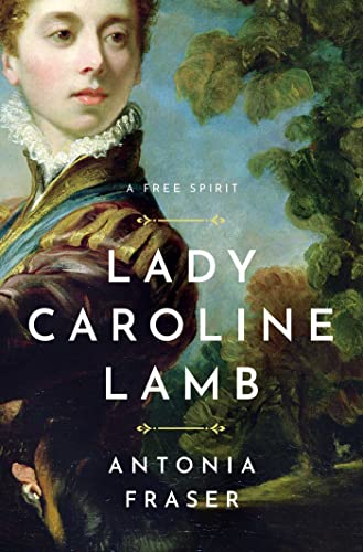 cover image Lady Caroline Lamb: A Free Spirit