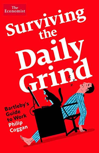 cover image Surviving the Daily Grind: Bartleby’s Guide to Work