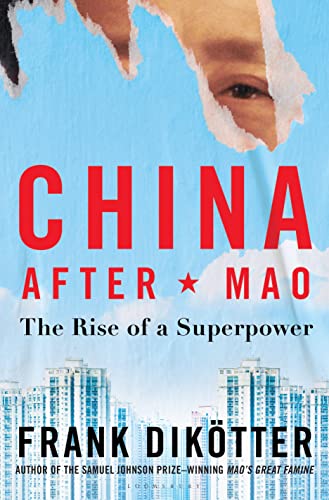cover image China After Mao: The Rise of a Superpower
