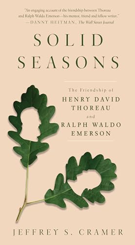 cover image Solid Seasons: The Friendship of Henry David Thoreau and Ralph Waldo Emerson