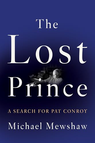cover image The Lost Prince: A Search for Pat Conroy 