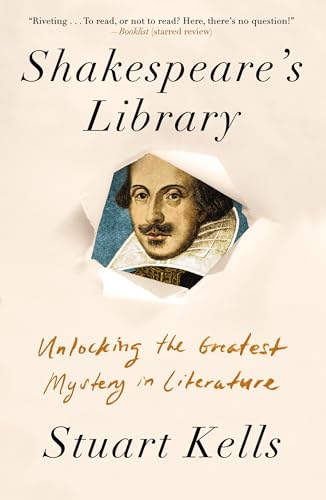 cover image Shakespeare’s Library: Unlocking the Greatest Mystery in Literature 