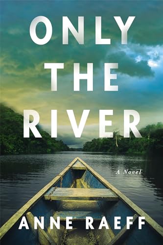 cover image Only the River