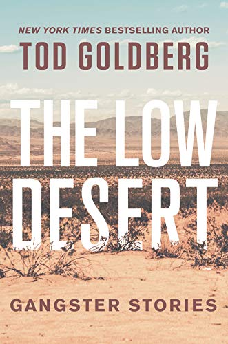 cover image The Low Desert: Stories