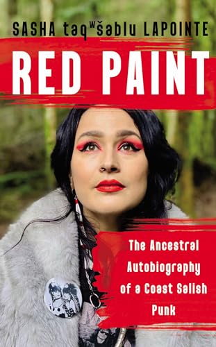cover image Red Paint: The Ancestral Autobiography of a Coast Salish Punk
