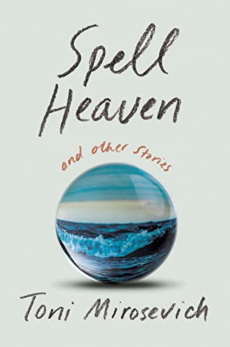 cover image Spell Heaven: And Other Stories