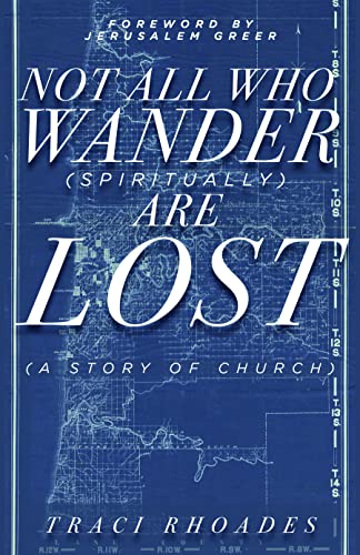 cover image Not All Who Wander (Spiritually) Are Lost: A Story of Church