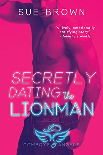 cover image Secretly Dating the Lionman