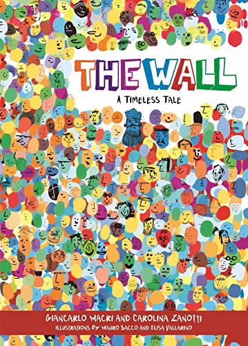 cover image The Wall: A Timeless Tale