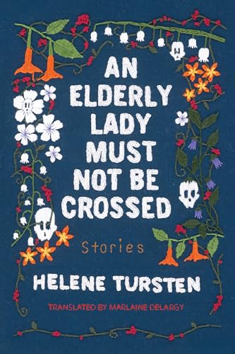 cover image An Elderly Lady Must Not Be Crossed