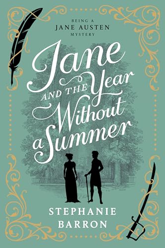 cover image Jane and the Year Without a Summer: Being a Jane Austen Mystery