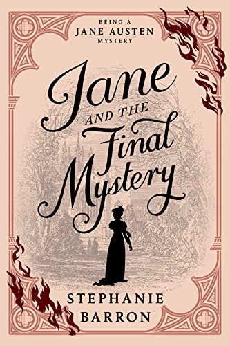 cover image Jane and the Final Mystery: Being a Jane Austen Mystery