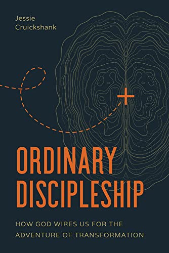 cover image Ordinary Discipleship: How God Wires Us for the Adventure of Transformation