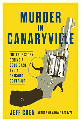 cover image Murder in Canaryville: The True Story of a Cold Case and a Chicago Cover-Up