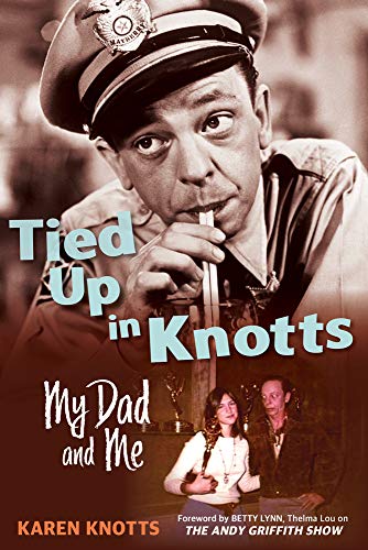 cover image Tied Up in Knotts: My Dad and Me