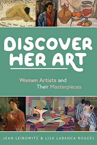 cover image Discover Her Art: Women Artists and Their Masterpieces