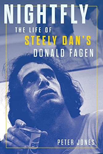 cover image Nightfly: The Life of Steely Dan’s Donald Fagen