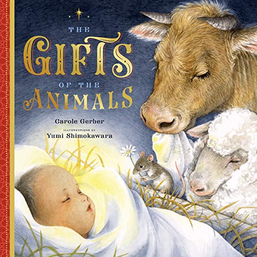 cover image The Gifts of the Animals: A Christmas Tale