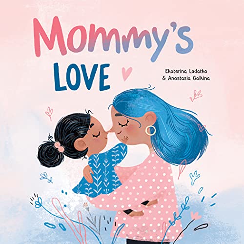 cover image Mommy’s Love