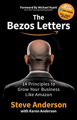 cover image The Bezos Letters: 14 Principles to Grow Your Business Like Amazon 