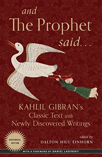cover image And the Prophet Said: Kahlil Gibran’s Classic Text with Newly Discovered Writings