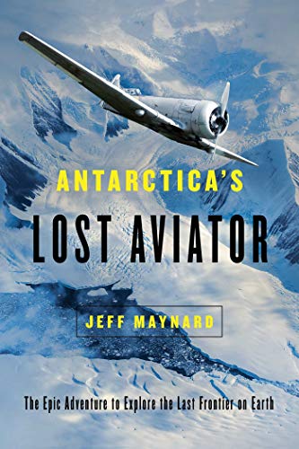 cover image Antarctica’s Lost Aviator: The Epic Adventure to Explore the Last Frontier on Earth