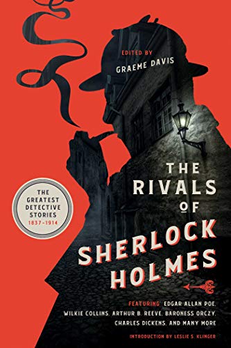 cover image The Rivals of Sherlock Holmes: The Greatest Detective Stories 1837–1914