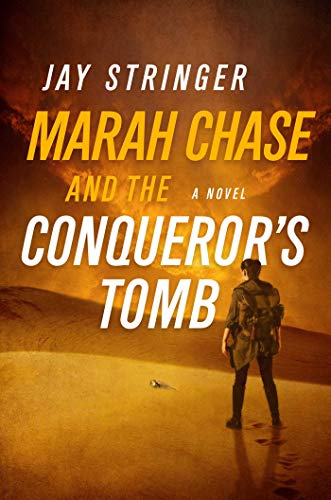 cover image Marah Chase and the Conqueror’s Tomb