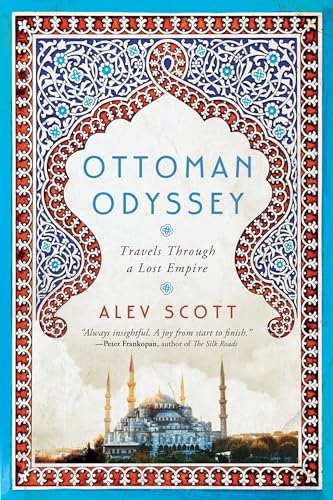 cover image Ottoman Odyssey: Travels Through a Lost Empire