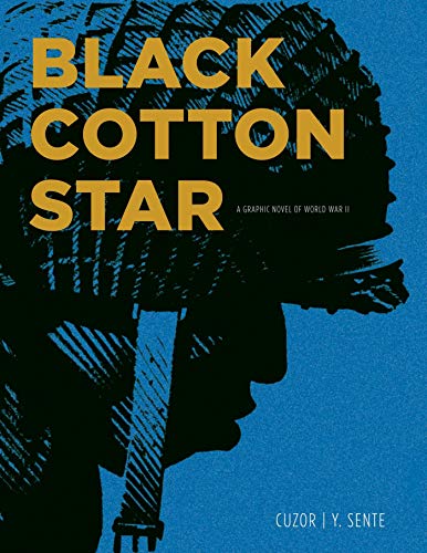 cover image Black Cotton Star: A Graphic Novel of World War II