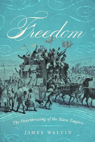 cover image Freedom: The Overthrowing of the Slave Empires