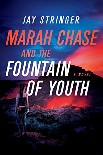 cover image Marah Chase and the Fountain of Youth
