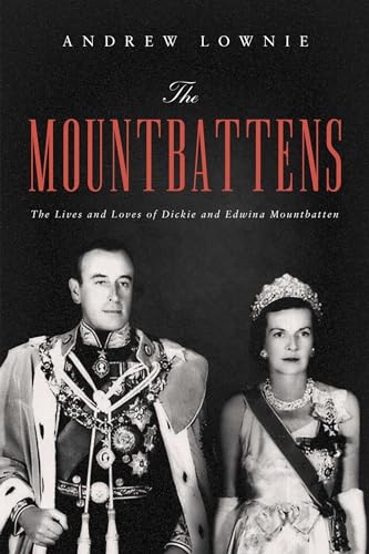 cover image The Mountbattens: Their Lives and Loves