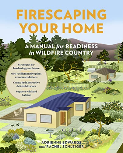 cover image Firescaping Your Home: A Manual for Readiness in Wildfire Country