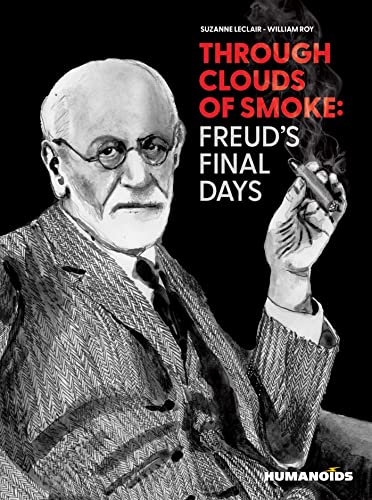 cover image Through Clouds of Smoke: Freud’s Final Days