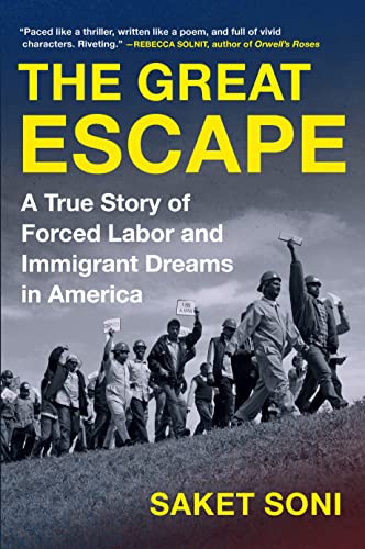 cover image The Great Escape: A True Story of Forced Labor and Immigrant Dreams in America