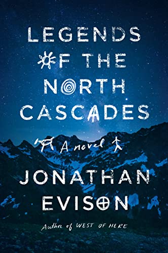 cover image Legends of the North Cascades