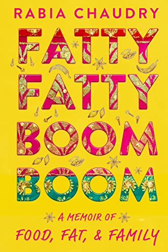 cover image Fatty Fatty Boom Boom: A Memoir of Food, Fat, and Family 