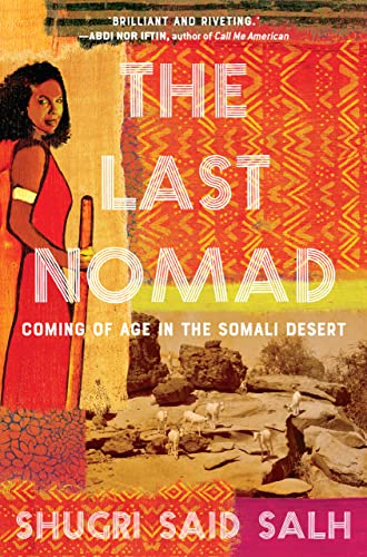 cover image The Last Nomad: Coming of Age in the Somali Desert